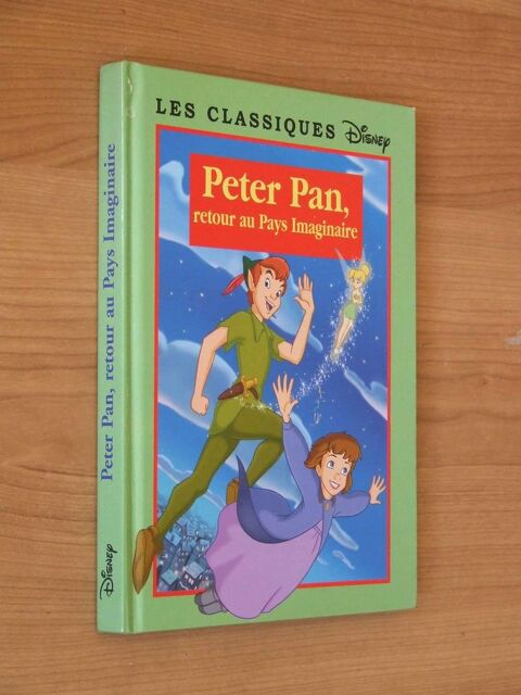 Livre DISNEY PETER PAN retour au Pays Imaginaire  3 Bagnolet (93)