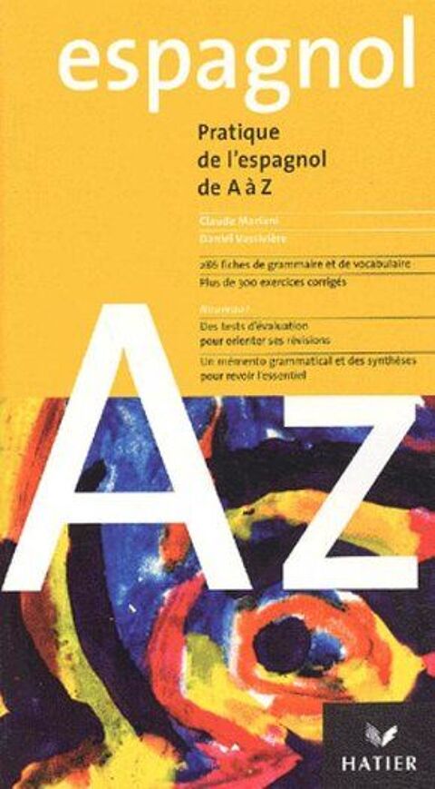 Pratique de l'espagnol de A  Z
6 Serres-Castet (64)