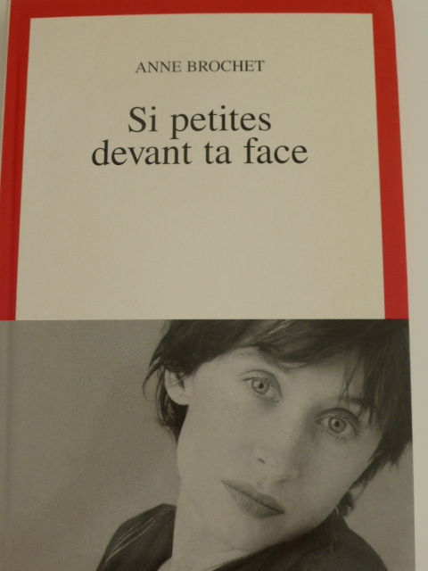 Si petites devant ta face   Anne Brochet 4 Rueil-Malmaison (92)