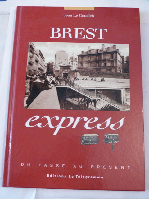 BREST EXPRESS -  DU PASSE AU PRESENT 15 Brest (29)