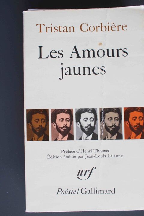 Les amours jaunes - Tristan Corbi�re, 4 Rennes (35)
