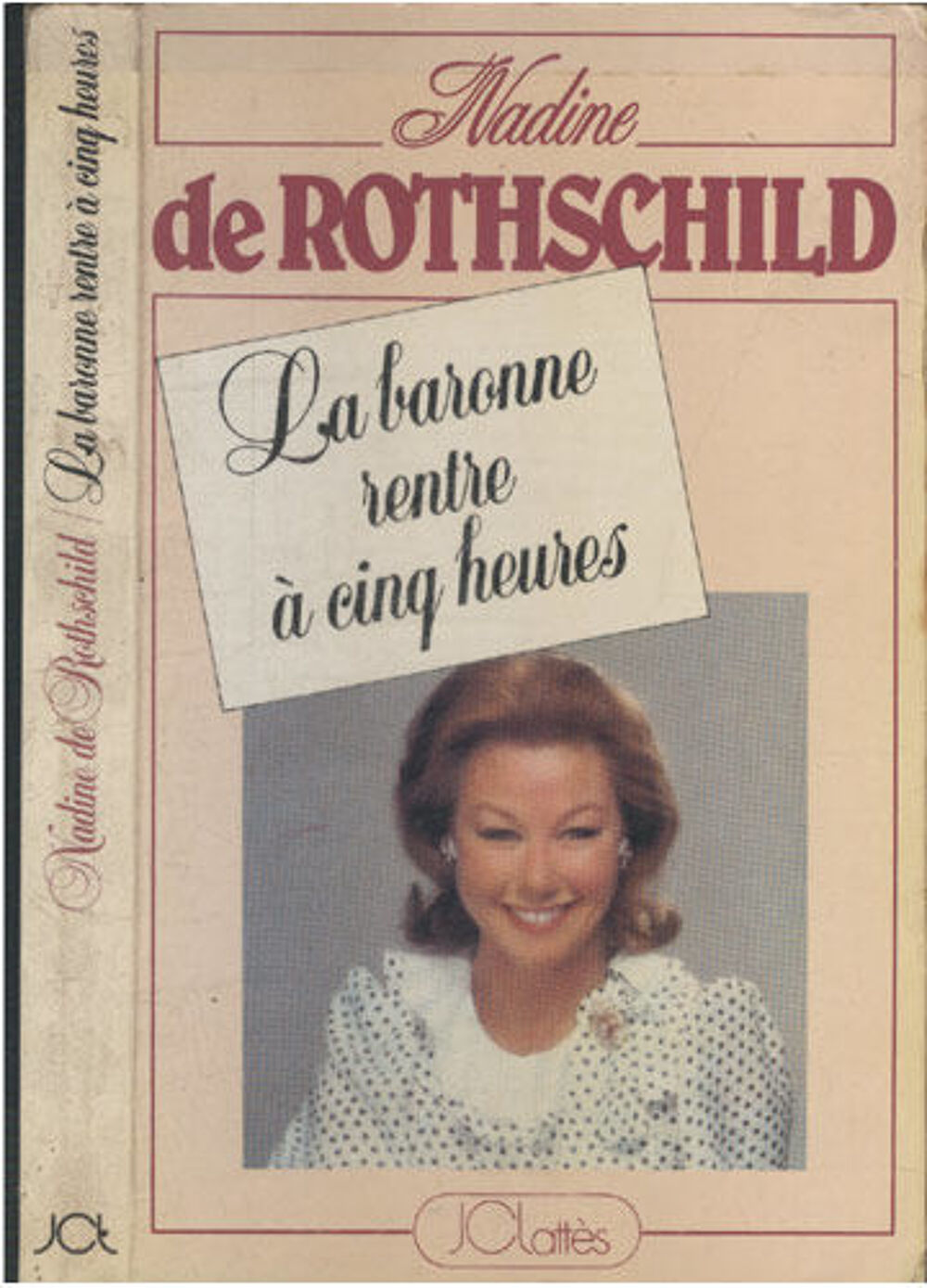 &quot;La baronne rentre &agrave; cinq heures&quot; de Nadine De Rothschild Livres et BD