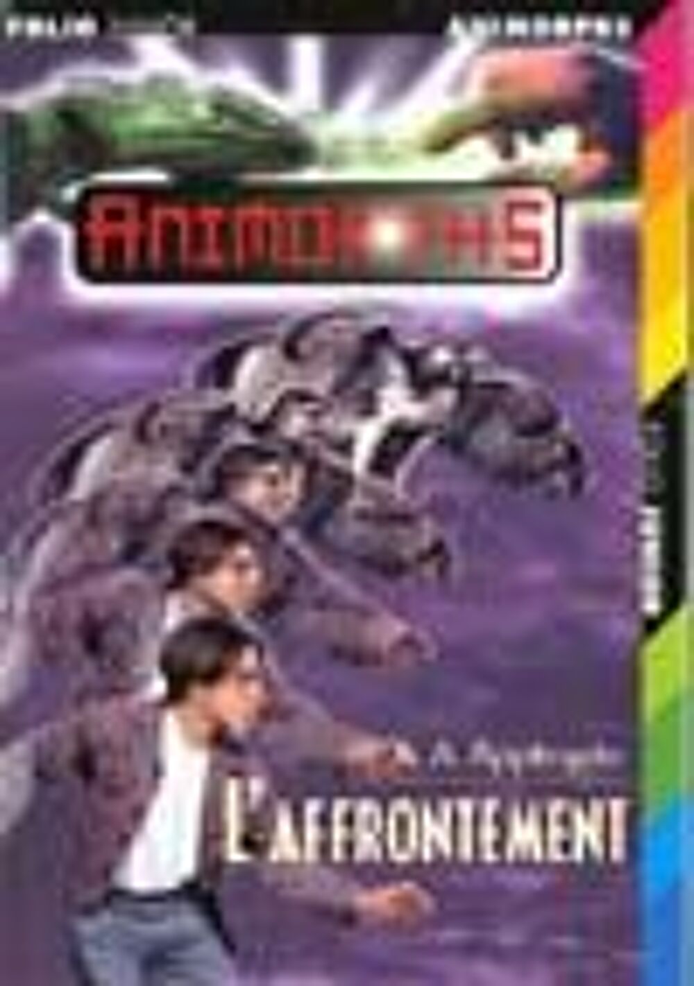 L'Affrontement - ANIMORPHS K.A. APPLEGATE Livres et BD