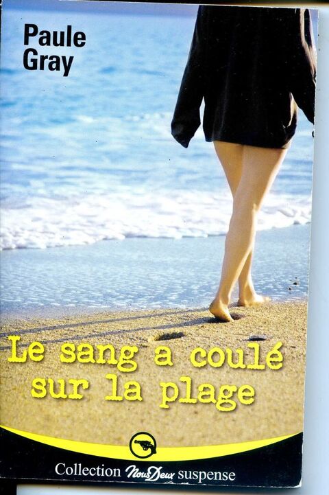Le sang a coul� sur la plage - Paule Gray 2 Rennes (35)