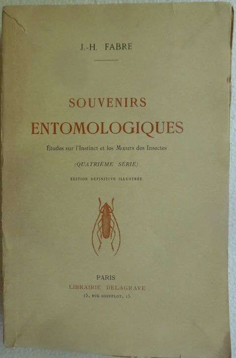 J.- H. FABRE    4�me s�rie
SOUVENIRS ENTOMOLOGIQUES 
�tudes 20 Castries (34)