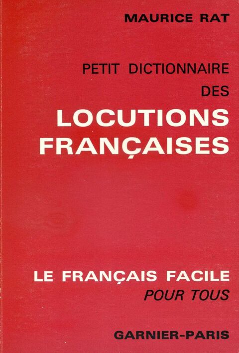 Locutions franaises - Parlez franais - Maurice Rat, 10 Rennes (35)