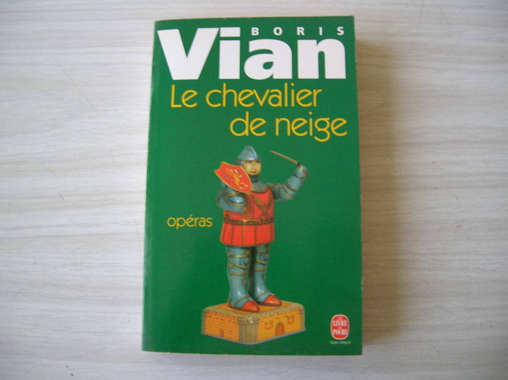 BORIS VIAN Le Chevalier De Neige - Suivi De Op&eacute;ras Livres et BD