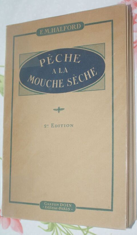superbe livre pêche à la mouche 550 Montcy-Notre-Dame (08)