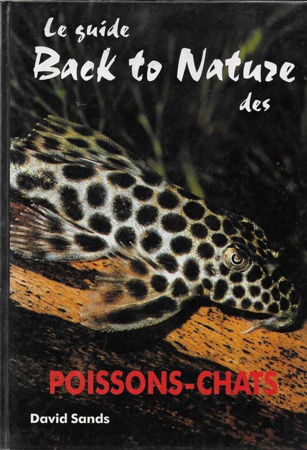 Guide Back To Nature des Poissons-chats / ISBN 3-9805605-3-8 Livres et BD