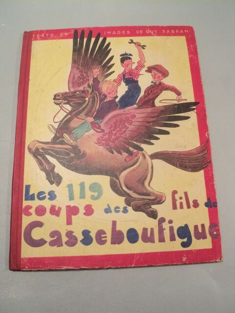 Bande Dessinée Les 119 Coups des Fils de Casseboufigue 35 Loches (37)