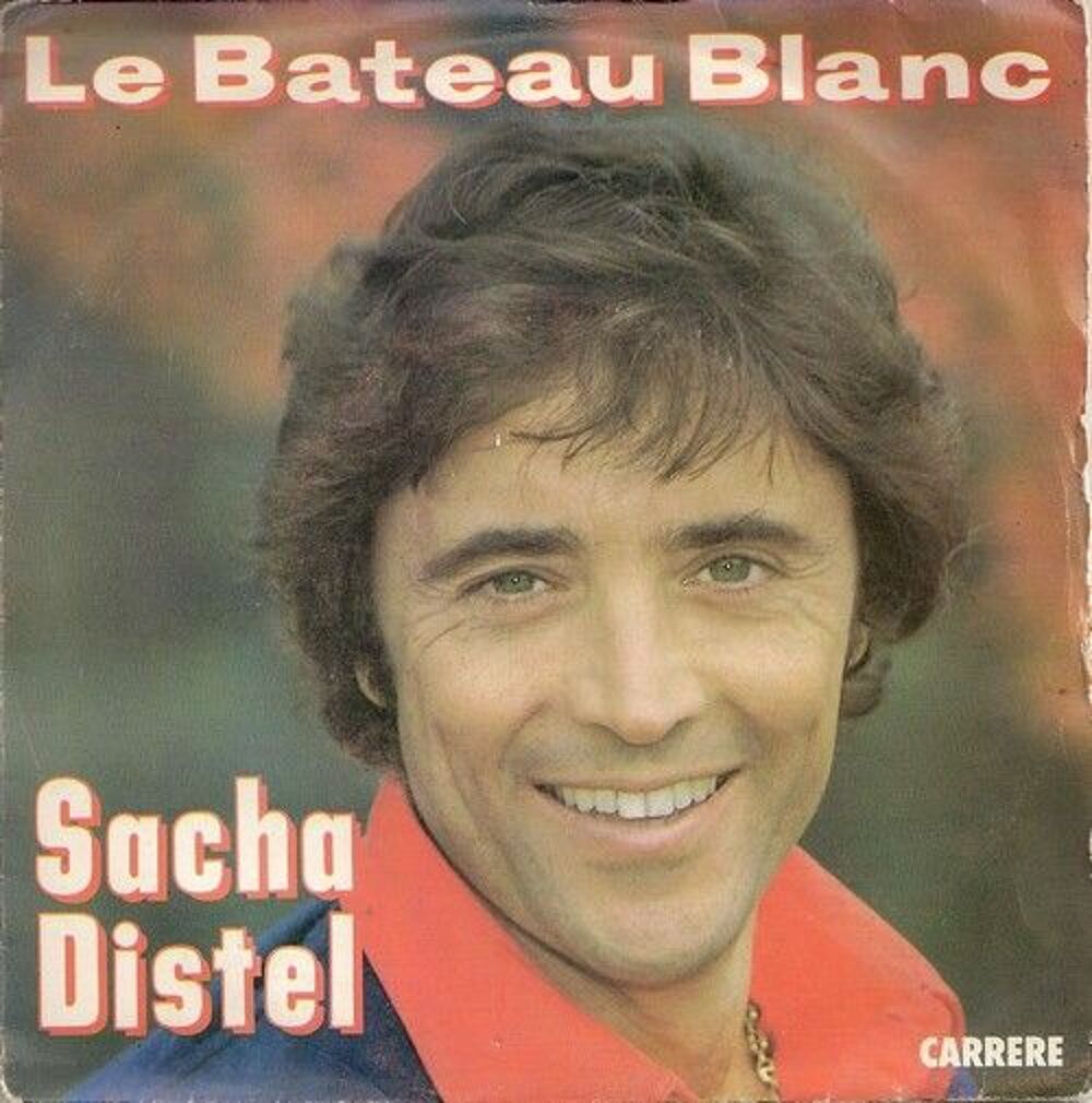 Sacha Distel Le bateau blanc CD et vinyles