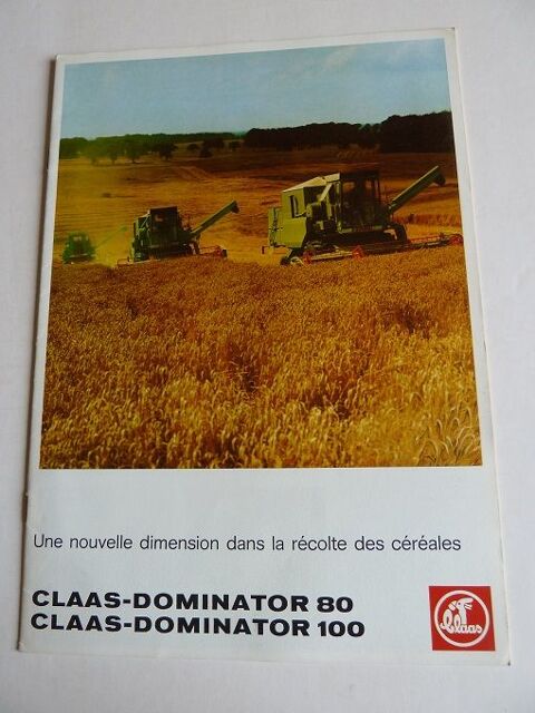 Prospectus moissonneuses CLAAS DOMINATOR 80 et 100 1 Marcilly-le-Hayer (10)