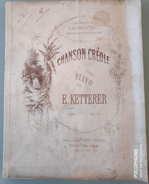 Partition piano: Chanson Crole pour piano par E.Ketterer. 10 Grand-Champ (56)