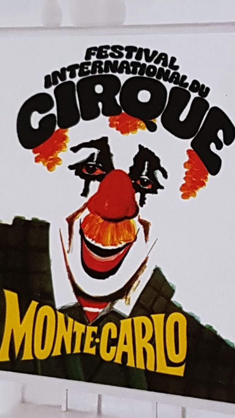 FESTIVAL INTERNATIONAL DU CIRQUE DE MONTE - CARLO 