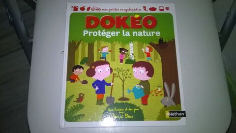 Livre Protéger la nature 
Cecile Jugla
NEUF
2010 5 Talange (57)