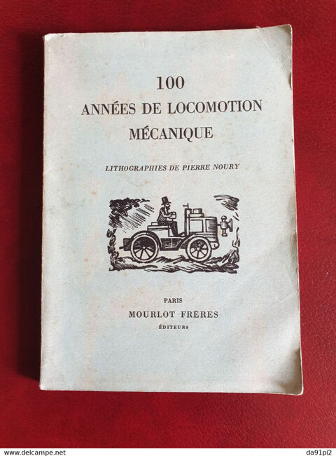 100 Ann�es De Locomotion M�canique -Lithographies De Pierre  25 Vichy (03)