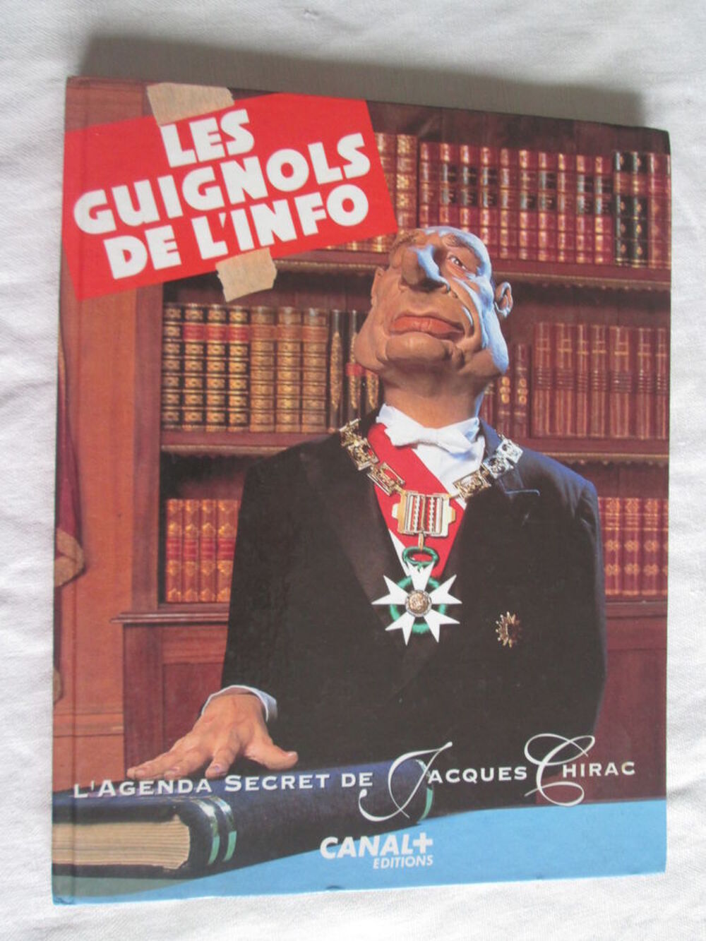 Les guignols de l'info - L'agenda secret de Jacques Chirac Livres et BD