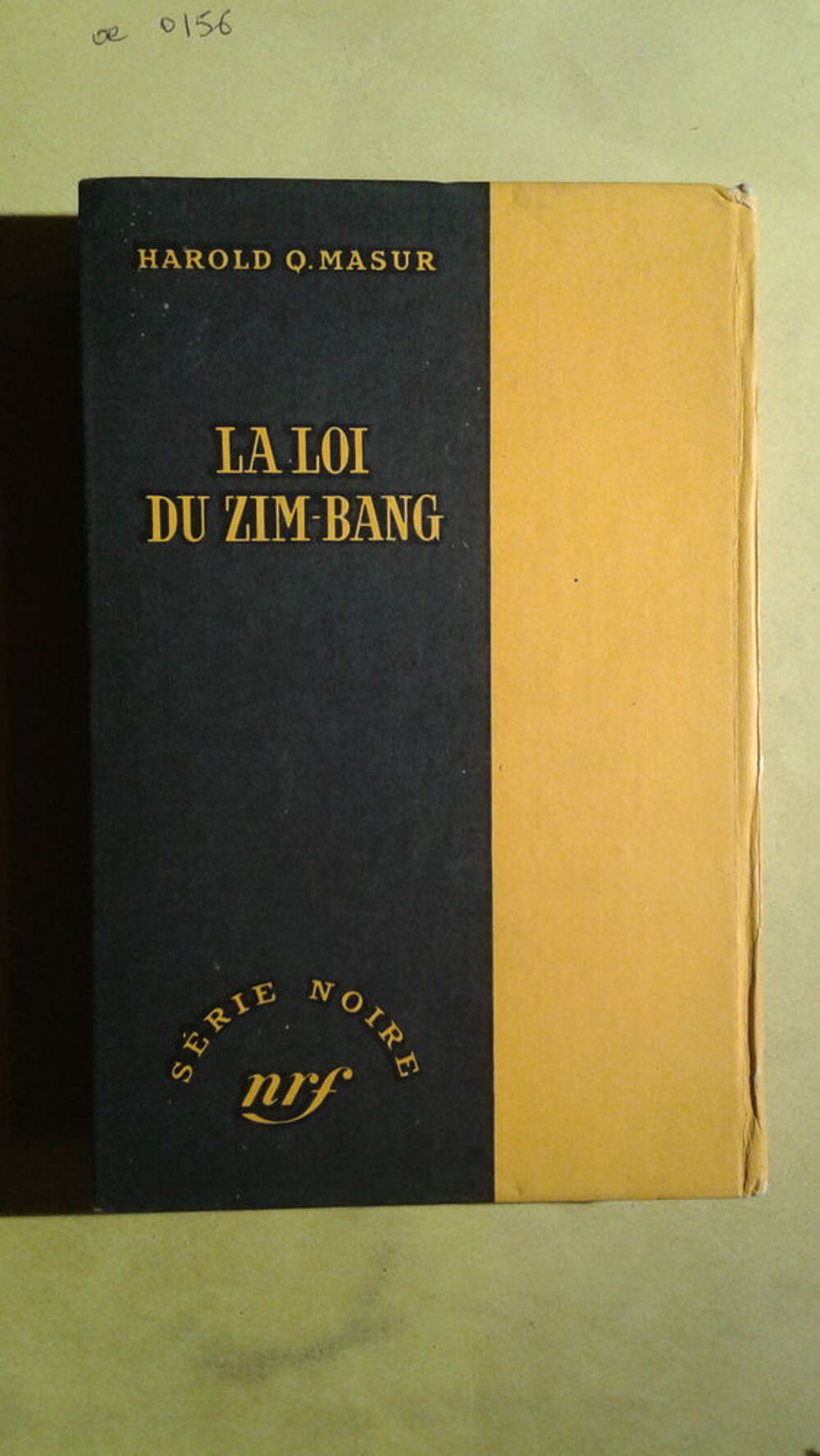 S&eacute;rie noire n&deg;393 La loi du zim-bang Harold Q. Masur Livres et BD
