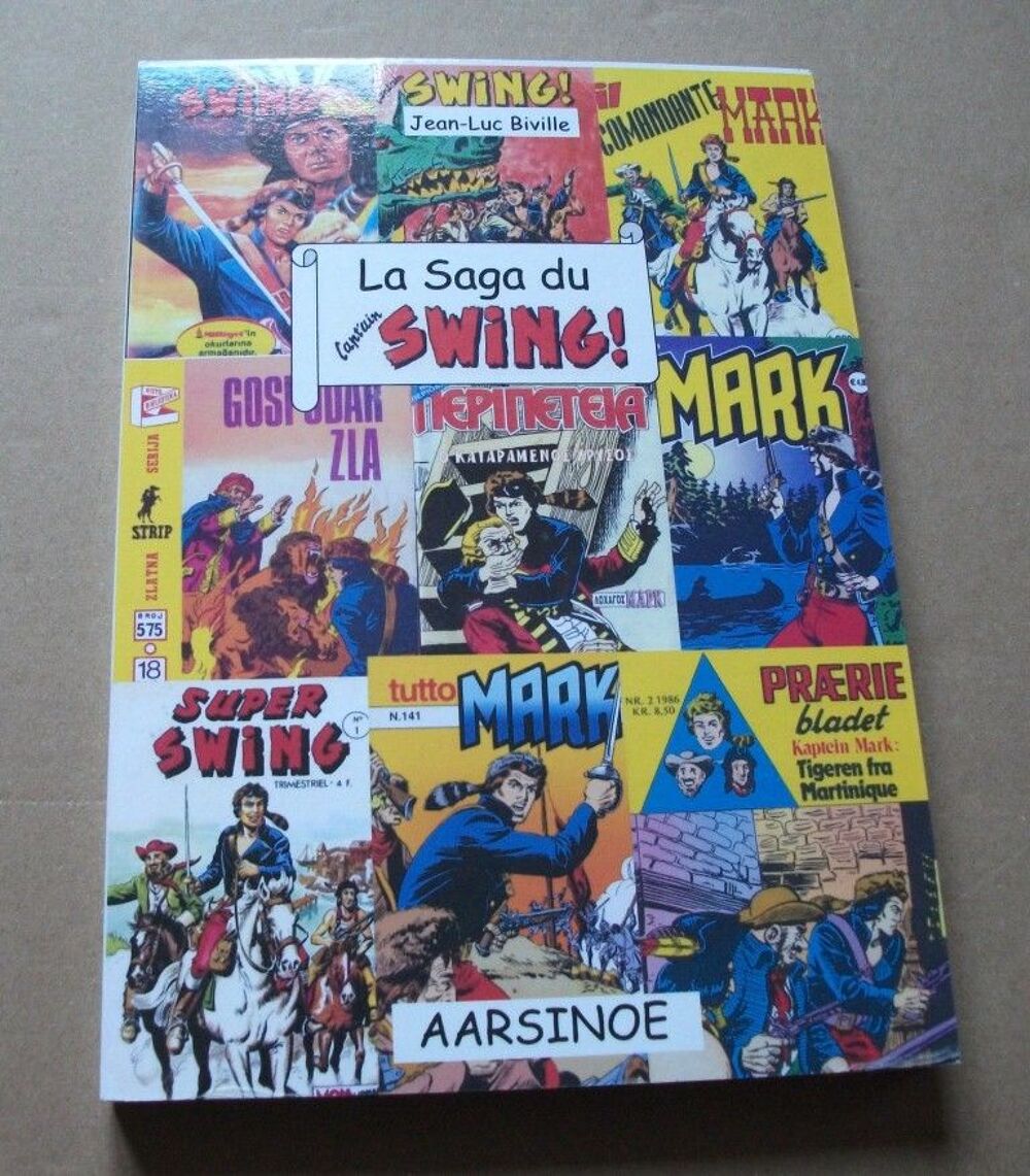 CAPT'AIN SWING (la saga du) [Aarsino&eacute; 2009] Livres et BD