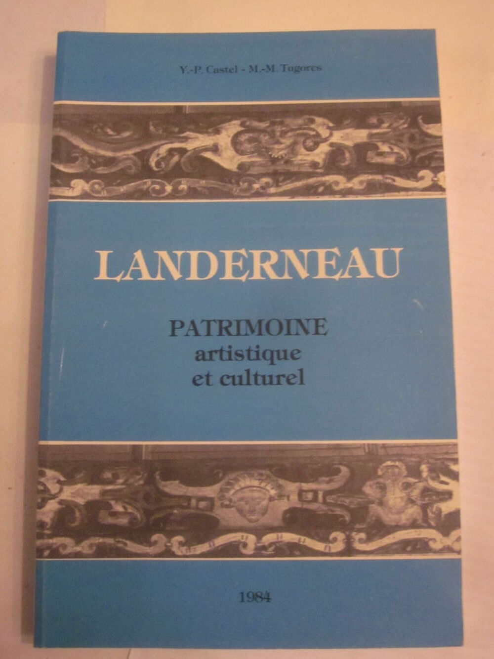 LANDERNEAU PATRIMOINE ARTISTIQUE ET CULTUREL Livres et BD