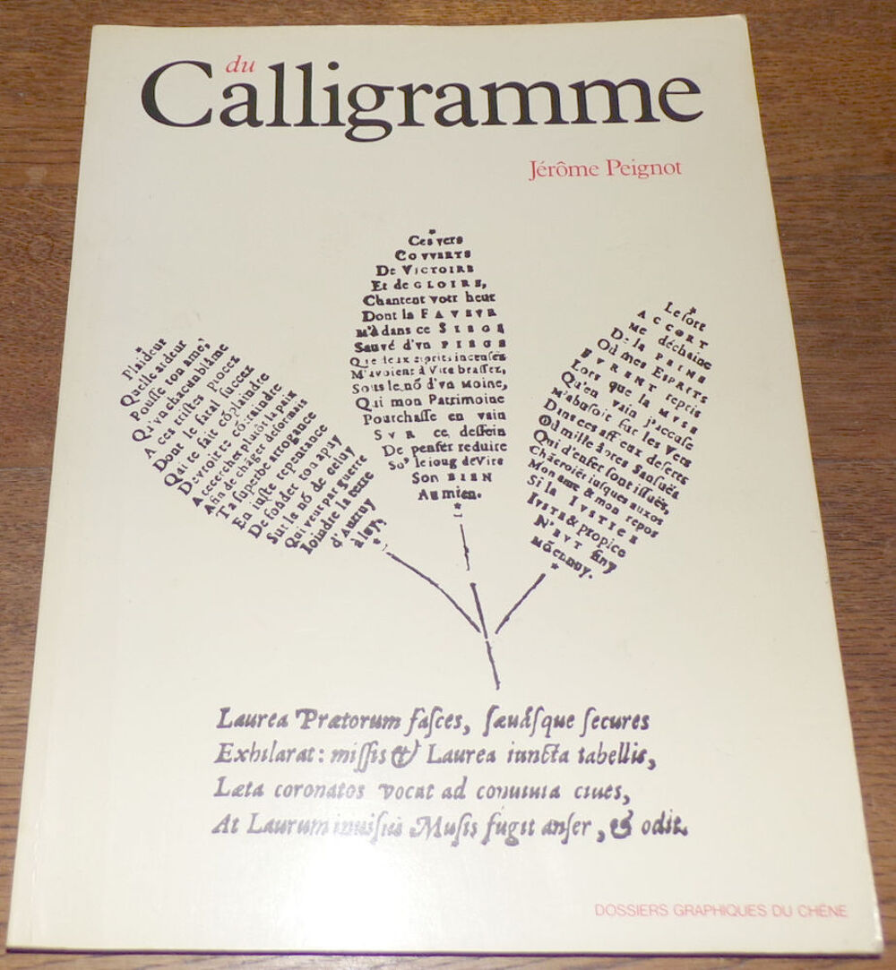 Du calligramme J&eacute;r&ocirc;me Peignot dossiers graphiques du Ch&ecirc;ne 1 Livres et BD