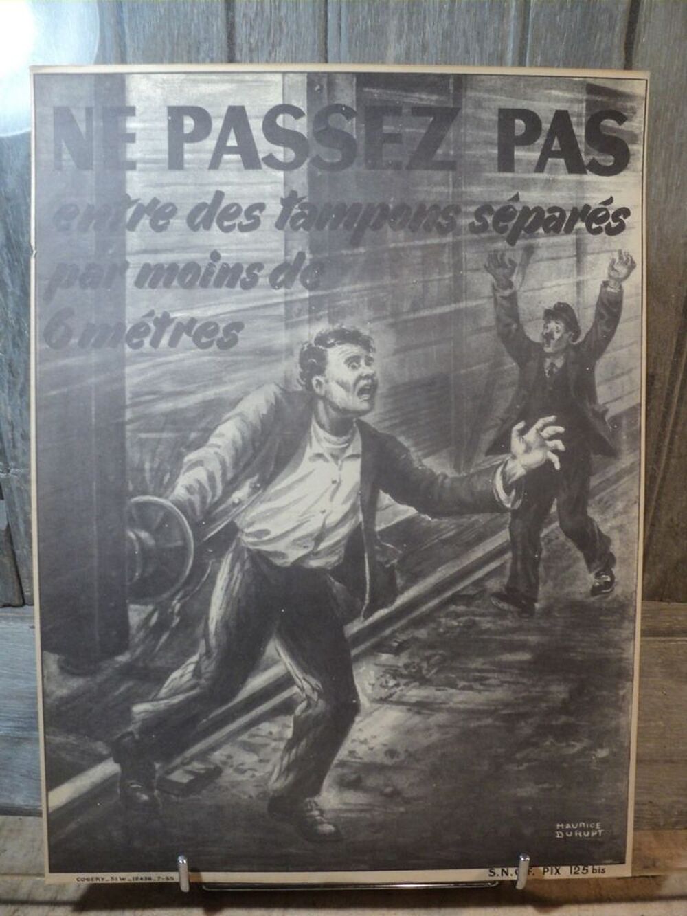 Ancienne Affiche S&eacute;curit&eacute; SNCF Maurice Durupt 