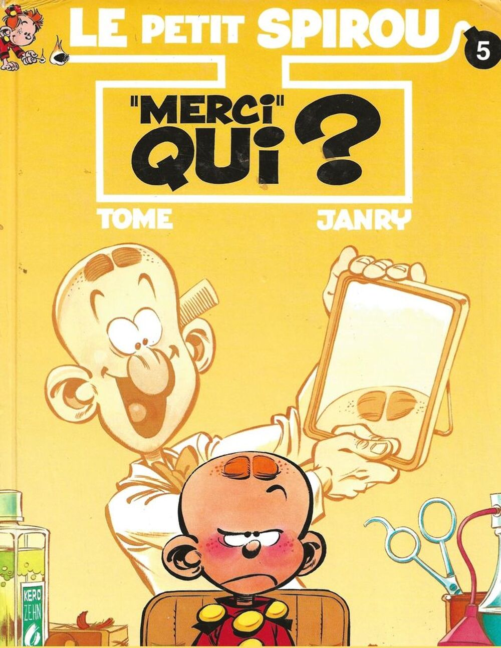 LE PETIT SPIROU " MERCY QUI ? " TOME/JANRY Livres et BD