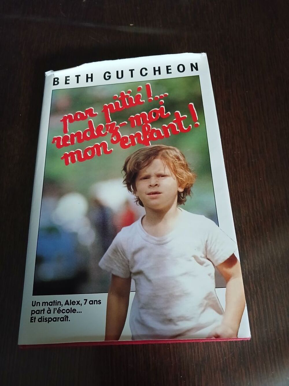 Par piti&eacute; rendez moi mon enfant Livres et BD
