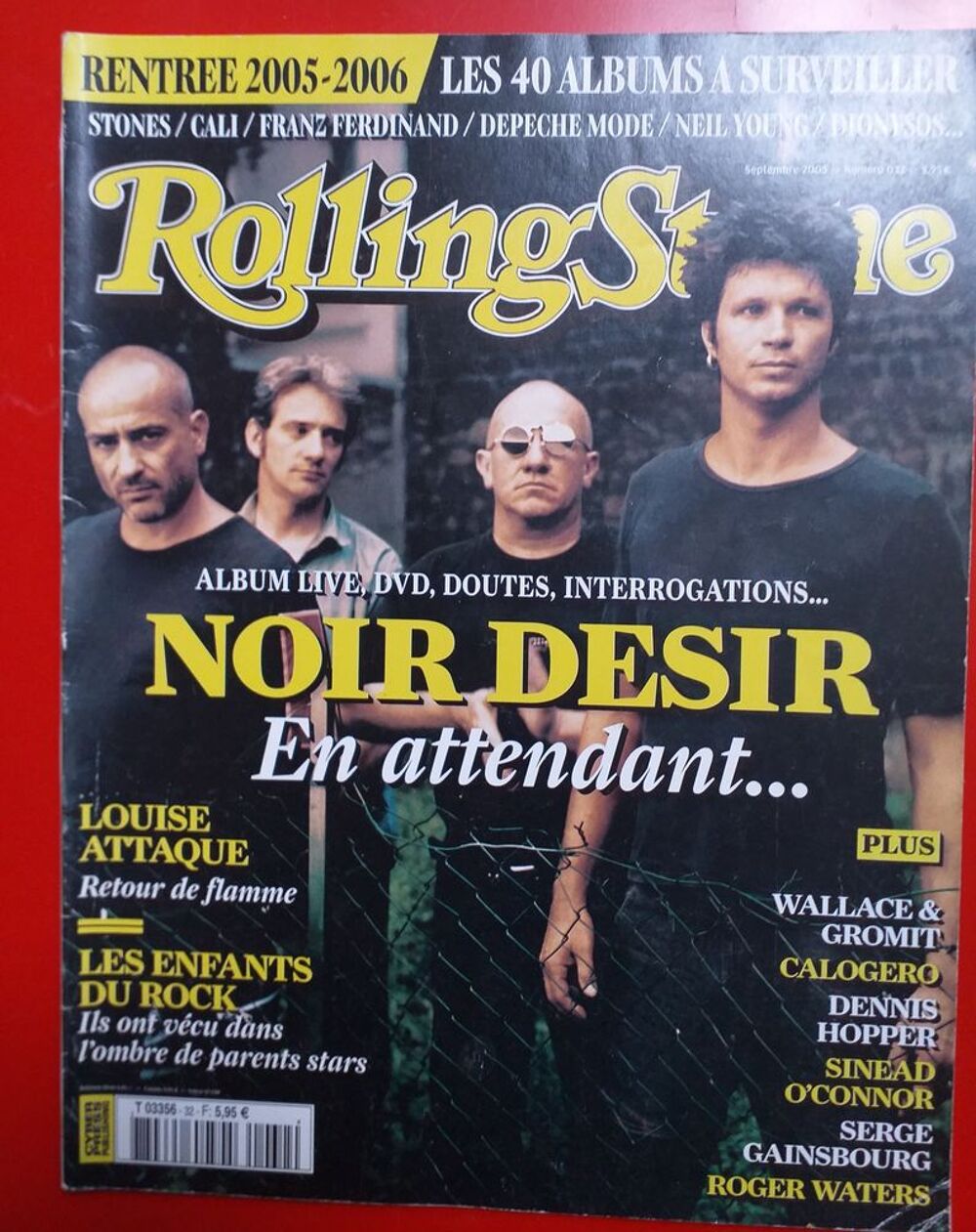 Revue ROLLING STONE N&deg; 32 de septembre 2005 NOIR DESIR / LOUISE ATTAQUE - CALOGERO / Serge GAINSBOURG Livres et BD