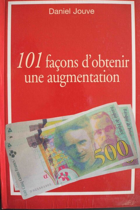 101 faons d'obtenir une augmentation - Daniel Jouve, 2 Rennes (35)