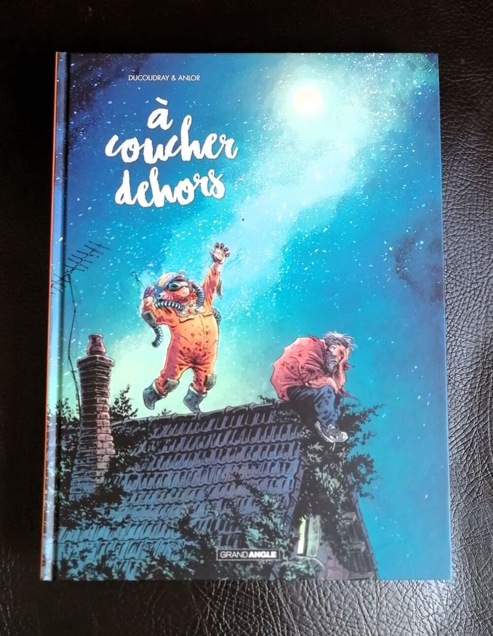 A coucher dehors : Tome 1 - Anlor - Bamboo - 2016 Livres et BD