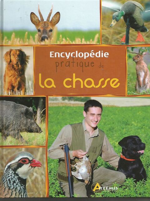 Pascal DURANTEL ENCYCLOPEDIE PRATIQUE DE LA CHASSE 10 Montauban (82)