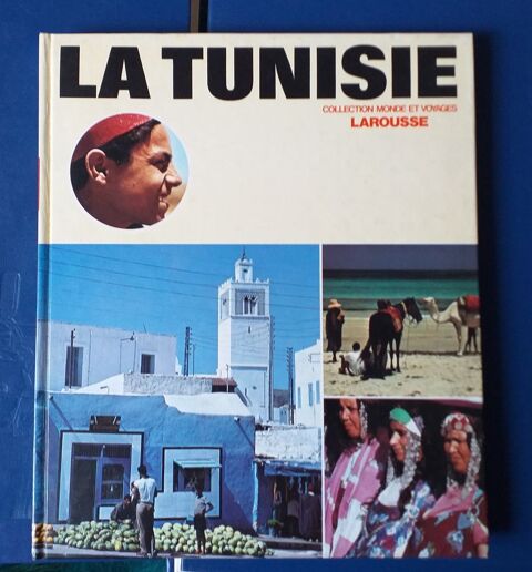  Tunisie, collection  mondes et voyages  Larousse 8 Montauban (82)