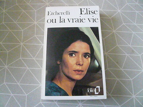 Claire Etcherelli   Elise ou la vraie vie   3 Franqueville-Saint-Pierre (76)
