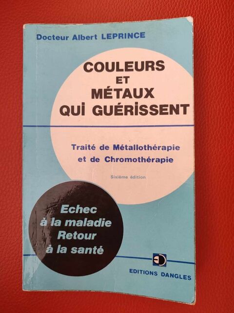 livre COULEURS ET MTAUX QUI GURISSENT, TRAIT DE MTALLOTH 4 Marseille 10 (13)