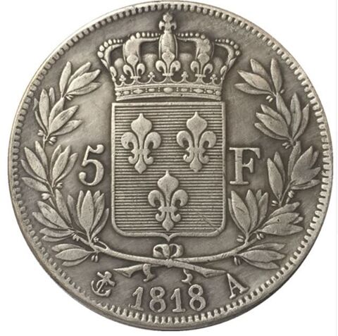 COPIE PLAQU� ARGENT- LOUIS XVIII ROI DE FRANCE 5 FRANCS 1818 10 Hautmont (59)