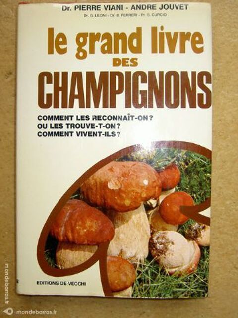 LE GRAND LIVRE DES CHAMPIGNONS 8 Alfortville (94)