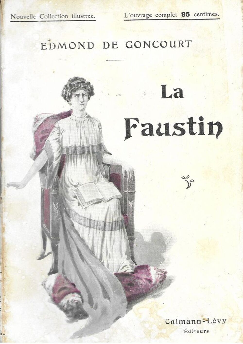 1 livre , la Faustin , Edmond de Goncourt Livres et BD