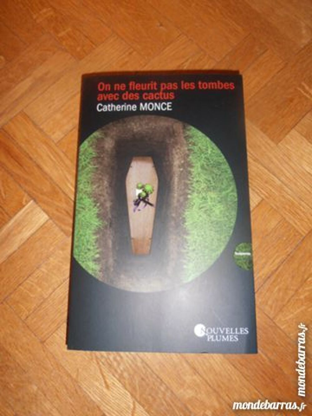On ne fleurit pas les tombes avec des cactus Livres et BD