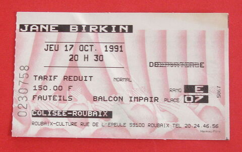 JANE BIRKIN - TICKET / BILLET CONCERT COLISÉE ROUBAIX Oct 91 15 Roncq (59)