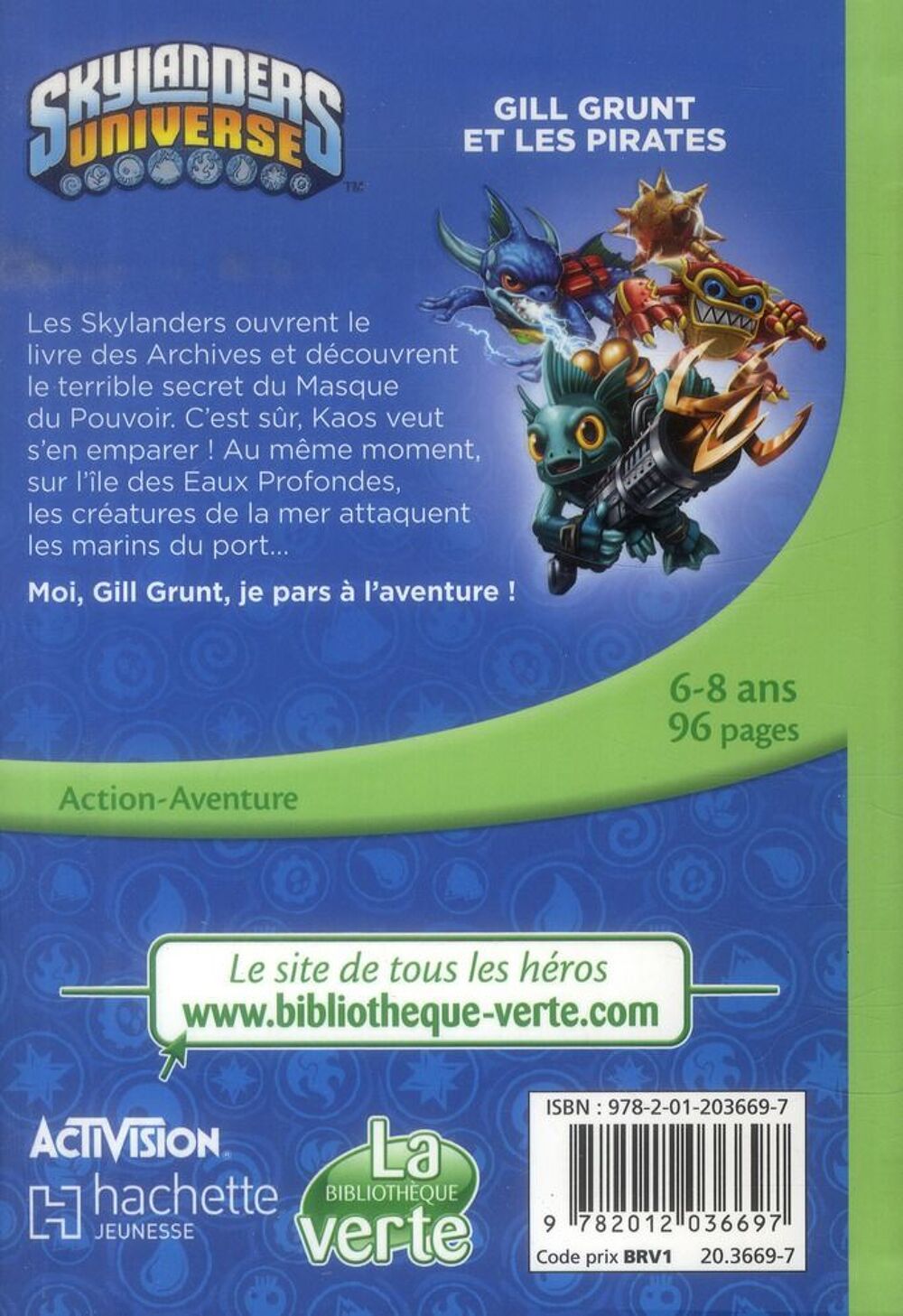 Skylanders Universe t.2 : Gill Grunt et les pirates Livres et BD