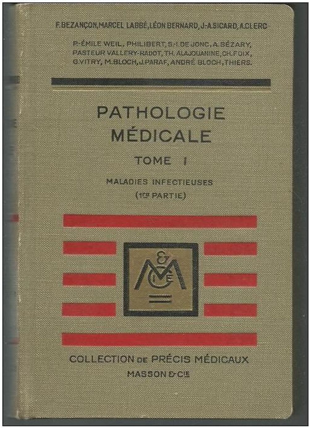 Pathologie m&eacute;dicale T 1 Maladies infectieuses 1935 Livres et BD