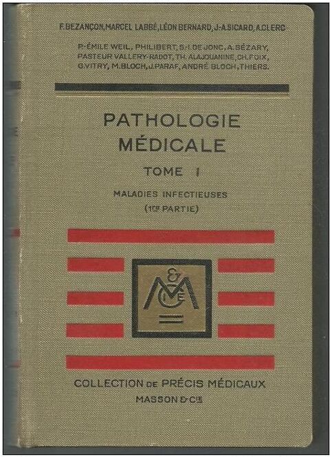 Pathologie médicale T 1 Maladies infectieuses 1935 10 Montauban (82)