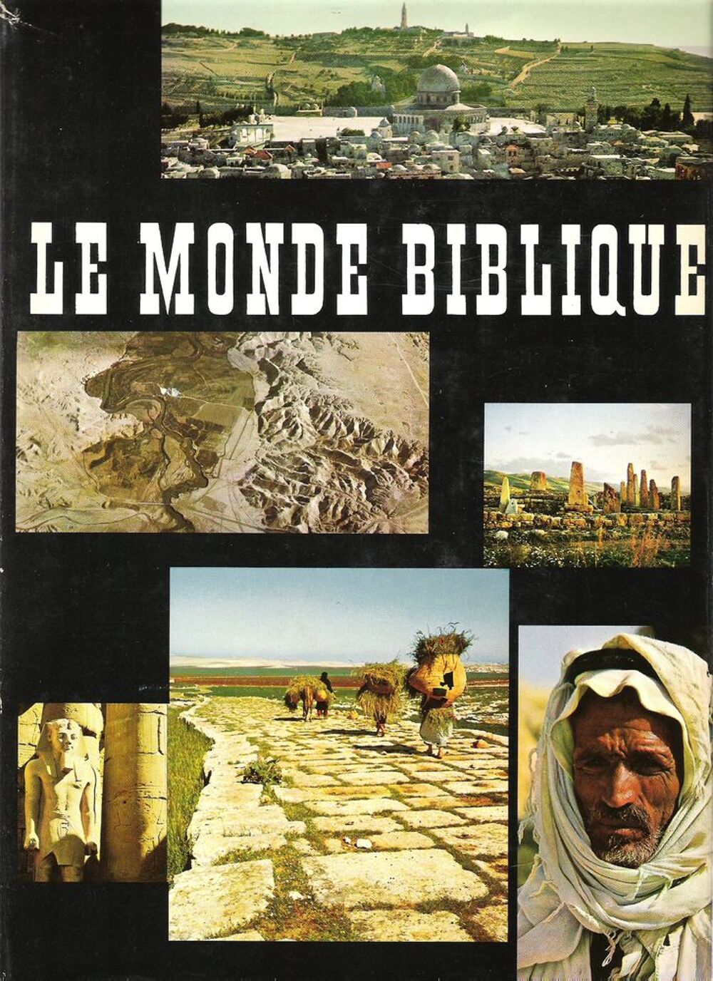 MONDE BIBLIQUE MOISE SINAI SICHEM SAUL SALOMON ISRAEL JUDA Livres et BD