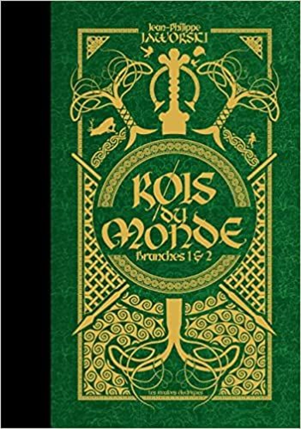 Rois Du Monde. Branches 1 et 2 Jean-Philippe Jaworski Livres et BD