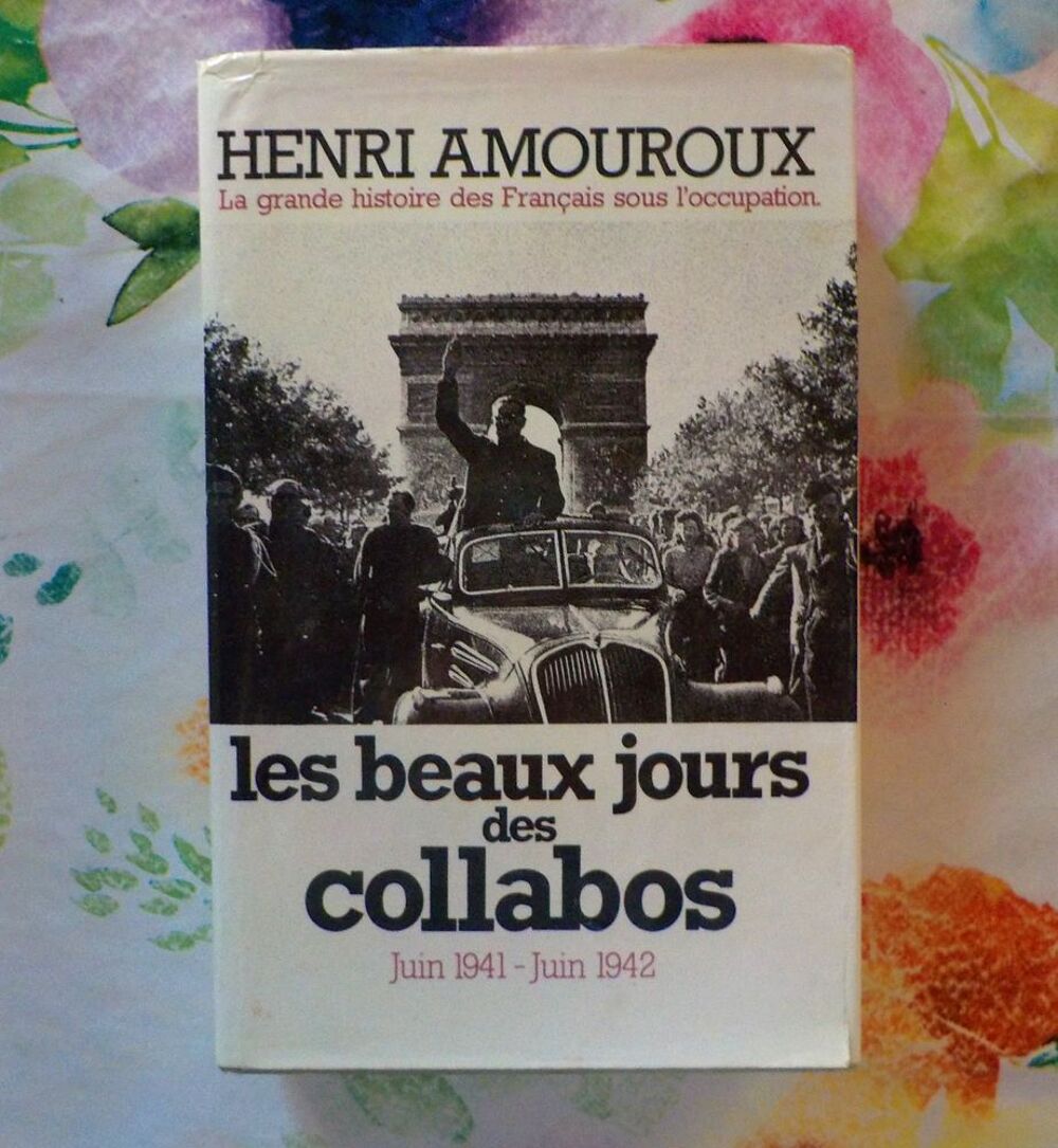 LA GRANDE HISTOIRE DES FRANCAIS SOUS L'OCCUPATION T3 LES BEA Livres et BD