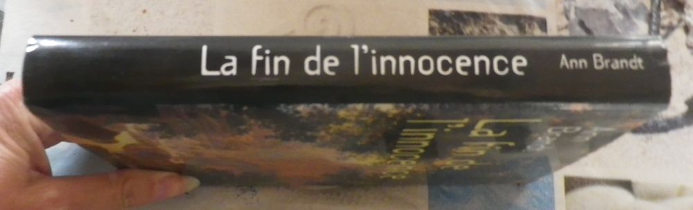 LA FIN DE L'INNOCENCE de Ann BRANDT Ed. France Loisirs Livres et BD