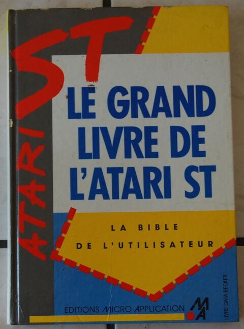 LE GRAND LIVRE DE L'ATARI ST 0 Plouhinec (56)