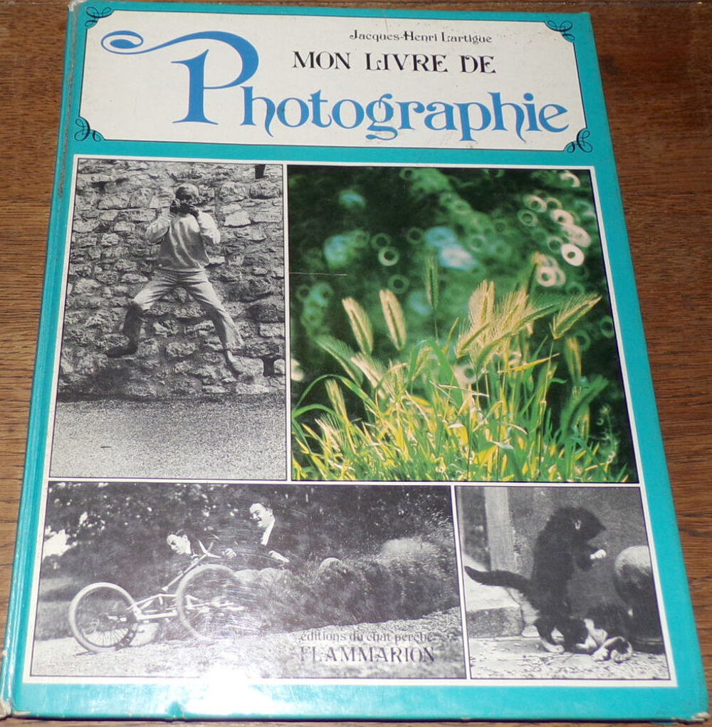 Mon livre de photographie Jacques-Henri Lartigue &eacute;ditions du Livres et BD