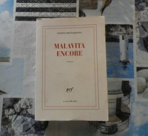 MALAVITA ENCORE de Tonino BENACQUISTA Ed. NRF Gallimard 4 Bubry (56)
